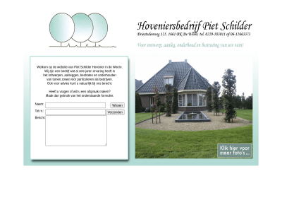 advies bedrijf bericht ervar formulier gebruik hovenier hoveniersbedrijf jar kunt mak nam natur onderstaand piet schilder tel.nr terecht vel websit welkom wer wij
