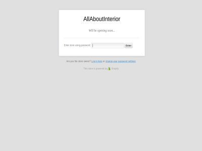 allaboutinterior are be by chang enter her log open or owner password pleas powered setting shopify son stor the this using will you your