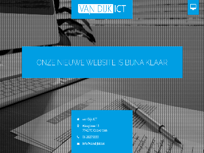 06 13 28275833 7742 bijna coevord dienst dijk hosting ict info@vandijkict.nl klar nieuw onz tc websit websites weegbree