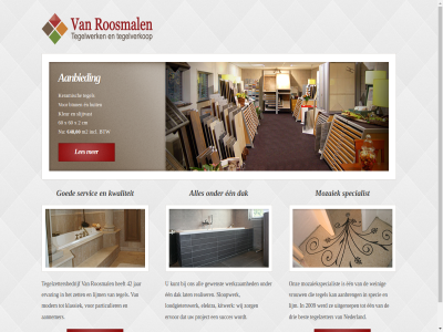 00 2 2009 42 48 60 aanbied aanbreng aannemer all best binn btw buit cm dak drie een elektra en ervar ervor gewenst goed incl jar keramisch kitwerk klassiek kleur kunt kwaliteit lat les lijm loodgieterswerk m modern mozaiek mozaiekspecialist nederland onz particulier project realiser roosmal servic slijtvast sloopwerk specialist specie succes tegel tegelzetter tegelzettersbedrijf uitgeroep vrouw weinig werkzam wij x zet zorg