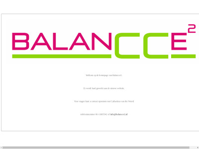 -11885542 06 balancce2 balancce2.nl catharinus contact gewerkt hard homepag info@balancce2.nl kunt nieuw opnem telefoonnummer vrag websit weerd welkom