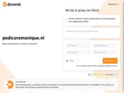 2026 250.000 50 9.4 algemen all beher bemiddel brengt copyright deal dienst doel domeinnam dovendi elkar gegeven goed grag interes international invull kop koper nam nederland offert ontvang partij pedicuremonique.nl privacy recht review ruim verklar verkop verkoper verstur via voorbehoud voorwaard vrijblijv we