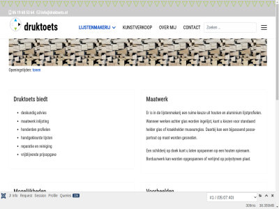 -02 -2025 0 00 06 1 10 11 12 13 14 15 16 17.775 18 19 2025 37.66 42 53 64 68 achter adres advies aluminium and as atelier bekijk bezoek biedt bijna bijpass bijvoorbeeld borduurwerk contact contactinfo copy copyright daarbij deskund dinsdag diploma doek donderdag druktoet e e-mailadres enzovoort ets foto fraai geslot gesned glas groenestrat handgekleurd helder honderd hout info info@druktoets.nl ingelijst inlijst ip j keuz kiez kraakhelder kunst kunstverkop kunt landkaart lat lijst lijstenmakerij lijstprofiel litho maandag maatwerk mailadres mat mb menu mogelijk motto ms museumglas nijmeg on oorkondes openingstijd opgespann opspann partout pas passe-partout plat polystyren post poster prijsopgav profiel profil queries reinig reparatie reparer reproducties request resultat ruim s schilderij session shirt spieram standaard t t-shirt teken telefoonnummer ton verlijmd voorbeeld vrijblijv vrijdag wanner werk werkzam woensdag zaterdag zeefdruk zoek zondag
