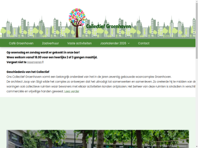 -21319319 06 18.00 2 2026 3 650 aanbod activiteit architect avond bar beher bekijk belangrijk beslot bestur betreff bewoner bied bier bruist buurt caf collectief collectiev commerciel complex contact creativiteit creeerd cursus doel dor draaiend elk elkar enthousiast eten exploitatie feestj gang gebouwd gekookt georganiseerd gerust geschiedenis getapt gezell groenhov groenhoven650@gmail.com hand hebt heerlijk hom houdt ideeen iederen inspirer jaarkalender jar jop kond kring kunt les leuk lezing link maaltijd mid mist mogelijk motto nem nieuw onderdel ontplooi ontwerp onz open organiser pagina plan plek reserver ruimt s sam samenlev samenwerk sindsdien stat stichting stigt succes team thema thema-avond thuis uitnodigt valt vanaf vast verder verget verschill verwijz vier voel voorwaard vor vormt vrag vriend vriendinn vrijwill vrijwilliger war welkom wes wil wild woensdag woning wooncomplex zaalverhur zelfstand zevent zin zondag