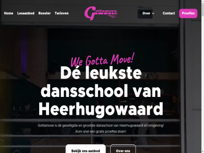 aanbod agency bekijk contact dansschol de gezelligst gotta gottamov gratis grootst heerhugowaard hom kom lesaanbod leukst mov omgev pitch proefles rooster snel tariev we websit