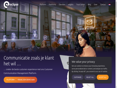 +31 00 2025 40 5216 820 88 a accelerer accept adres ads afdel all allen analyz and anoniem as b.v bcs bedrijf beginn bekijk belangrijk bereik best betal betrok betrouw bevoegd biedt blog bpmpartner breng browsing busines by ccm center clicking cloud communicatie communicatiekanal communication communicer complex consent contact content continuiteit cookies copyright creatie creeer customer customiz daadwerk dagelijk data demo denkbar dienst distributie echt eclip enhanc experienc flexform gat gdpr gdpr-prof gebruik gebruikt gedrev goed groei grot group hebt hertogenbosch hoogst houd ieder implementatie info@eclipsegroup.nl insight invester inzet iso kanal kiez klant klantbehoeft klantcommunicatie klantcontact klein kom koppel kritisch ler maakt management mat meetbar modulair nederland niveau nodig omnichannel onderhoud ondersteun ontwikkel onz or organisatie our partner person personalized pettelaarpark platform pp privacy proces process prof profiter reject relevant s s-hertogenbosch samenwerk sas scenario schaalbar scherp selfservic serv servic simpel skip slim snell spel stabiliteit stakeholder standaard technologie to traffic trust tuss use value veilig verbeter verklar vernieuw verschill versleuteld versterk verwerk via video volgen vooraf voorkeurskanal vrag waarom wanner war we werk wij will you your zeker zelfstand zoal zorg zorgt