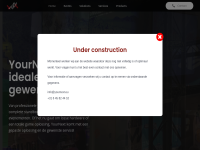 +31 0 1 10 2 3 4 44 45 5 6 8 82 aanvrag activaties best complet construction contact even evenement event festival gam gat gegeven gepast gewenst hardwar hom ideal info@yournext.eu informatie komt kunt los meubel momentel nem next onderstaand oploss opnem optimal product professionel servic services solution standbouw total under verzoek via volled vrag waardor websit werk werkt wij yournext