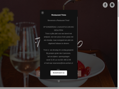-848 026 1 103 15.30 17.00 2023 2024 22 4 6821dc 99 a afgestemd ambianc antipasti arnhem arnhem-centrum augustus authentiek bekend bel bened benvenuto bewoner bied biedt bijpass binn blijf borrel borrelterras bov centrum contact cremerstrat dagelijk di diner dinsdag direct diver donderdag drank drankenkaart drankj drankjes druivenrass eenvoud eerlijk evengoed fijn firenz formulier gan gast gebied geimporteerd geinspireerd geniet genot genova geopend gerecht gerechtjes gerust geslot graf grag groen groep groter hart heerlijk hel hiernaast hiervor hom hoogt houd info info@trivio-arnhem.nl informel ingat invloed italiaan italie jaargetijd jacob jar jullie kaart ker keuk kom kwartal laagdrempel land leukst lief ligt maandag mail mart mediterran menukaart middenin minimal mogelijk mooi muziek naast nadruk napoli natur nem nieuw onderstaand ontvang onz open openingsdag opent otto park pasta per person pizza plein pleintj plek prijz product puurheid regio reserver reserveren@trivio-arnhem.nl restaurant roma rout schrijv sfer sint sonsbek special st streekgebond t/m team telefoonnummer terras terrasseizoen tijden trivio uitgebreid uitsluit uitzonder uur vanaf vanuit variaties vegetarisch verbindt via vindt vis vleesgerecht voelt vrag vriendelijk waarbij wanner warm we wekelijk wens wer werk wij wijk wijn wijngebied wijzigt will wissel zeker zoal zomer zondag zowel