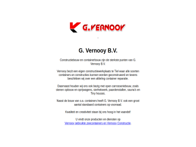 aantal afdel all b.v beschik bezig bezit bouw carrosseriebouw constructie constructiebouw constructies constructiewerkplat container containerbouw creativiteit daarnaast dienst eig g gebruikt geconstrueerd grot hog houd houses kwaliteit market naast o.a onz opbouw open oprijwagen paardenstall product punt realister reparatie s sauna sierhekwerk soort stan standaard sten sterkst teven tiel tiny vaandel vernoy vindt voorrad war websites wij zeecontainer zoal
