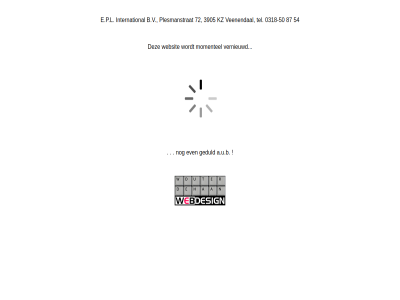 -50 0318 3905 54 72 87 a.u.b b.v binnenkort e.p.l even geduld international kz momentel plesmanstrat tel veenendal vernieuwd websit