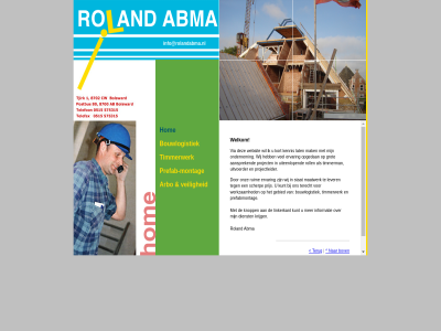 aansprek abma arbo bolsward bouwlogistiek bov dienst ervar grot hom info@rolandabma.nl informatie kennis knopp kort krijg kunt lat linkerkant mak montag ondernem opgedan prefab prefab-montag project projectleider roland roll timmerman timmerwerk uiteenlop uitvoerder veilig via websit welkom wij