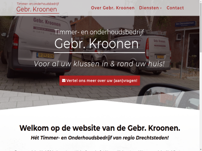 +31 -12 0 02 1024 20 2007 3316 37 6 aanbouw aanlegg adres aventurijn badkamer bekijk beloft bent beschik betimmer categorie central contact cookieverklar dakkapell deskund dienst dordrecht drechtsted e emiel en/of ervar gebied gebr gebr.kroonen@kpnmail.nl geleid geschiedenis het hieronder hiervor huis juist keuken klanttevred kom kron kwaliteit lb lever maatwerk nieuw onderhoudsbedrijf onz opbouw opgericht oud passie per plaats portfolio privacyverklar raymond regio renovaties renover reparaties reparer rondom schur serr stan stat sterk strev t teruggat timmer timmerwerk toegewijd toewijd toilet toillet tuin tuinaanleg vakmanschap vandag vertel vrag war we websit welkom wenst wij woning