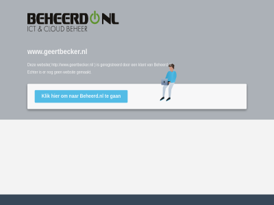 beheerd.nl default echter gan gemaakt geregistreerd klant klik pag s server web websit www.geertbecker.nl