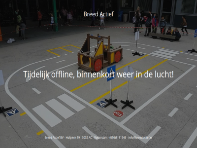 010 19 3032 3131945 ac actief binnenkort bred bv hofplein homepag info@breedactief.nl lucht offlin rotterdam tijdelijk wer