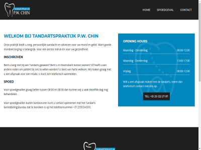 +31 -12 -17 00 08 123 13 203034500 21 25 27 30 97 aandacht aanmeld adviez afsprak behandel belangrijk bell bemiddelingsbureau bent bereik biedt buit chin contact contactformulier dag dezelfd donderdag eerst email gebit gezond goed graf grag hart heemskerk hom hour ii indruk info@tandartspraktijk-pwchin.nl inschrijv intak kantoorur kom kunt lan lang maandag mak mond mondverzorg nem onz open openem openingstijd p.w pagina patient per person praktijk red snel spoed spoedgeval spoedgevall stan tandart tandartspraktijk tel telefon telefonisch telefoonnummer tuss vak vrijdag vull welkom wij will willem wilt won woord zorg èn