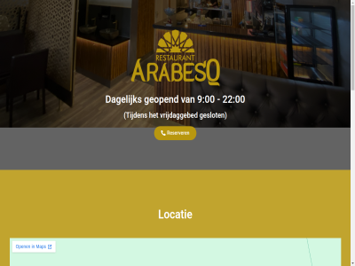 00 22 9 arabesq bekijk contact dagelijk geopend geslot locatie menu onlin reserver solliciter tijden vrijdaggebed werk