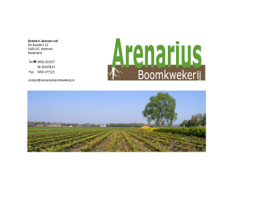 -20415614 -321527 -477121 0492 06 13 5428 arenarius boomkwekerij bunder contact@arenariusboomkwekerij.nl donker fax gc janss nederland tel venhorst vof