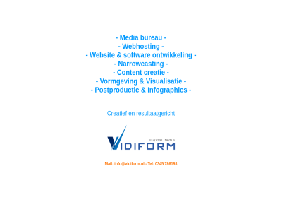 0345 786193 bureau content creatie creatief info@vidiform.nl infographic mail media narrowcast ontwikkel postproductie resultaatgericht softwar tel vidiform visualisatie vormgev webhost websit