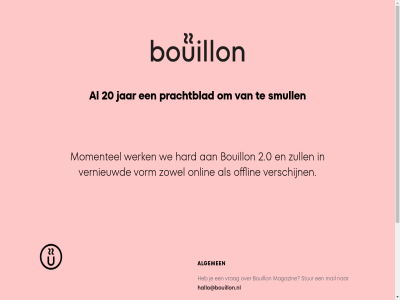 20 2022 algemen bouillon facebok footer hallo@bouillon.nl instagram jar linkedin magazin mail prachtblad readactie redactie@bouillon.nl smull stur volg vrag