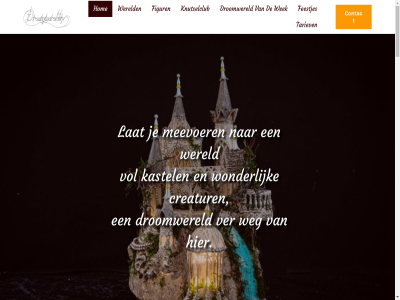 -44768659 00 06 09 09.30 12 153 16 17.00 2 2025 2026 30 31 4844 5152 71 aanbod activiteit adres afsprak agenda algemen all anton atelier avri bekijk betover betred bijzonder bloem breda cd contact creaties creatiev creativiteit creatur crer cursus datum december dinsdag dompel donderdag dongen/oosteind drak drom droomwereld droomwerelden@gmail.com drun elfjes elk email entree ervar fantasie feestjes figur gemaakt geslot getoond gratis gren hand hiervandan hom hoofdstrat huidig intratuin jar kastel kerstshow kijk kinder kinderfeestjes knutselclub kom kop kunst kunstwerk lat lekker linkpartner locatie lz maandag magie mak meenem meevoer misschien onz openingstijd opnem over pagina parker person pieckplein privacyverklar raakt realiteit reis s samenkom special t/m tariev telefon terheijd tijd tuincentrum tuss uniek uur vakmanschap venn ver verbeeld verhal verkocht verlangen vertelt vervaagt vol volg voorst voorwaard vrijdag war webawar websit websites weg wek welkom wens wereld werk werkelijk wij woensdag wonder workshop zaterdag ziel zondag