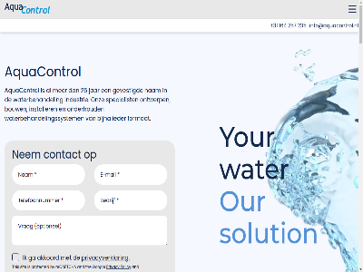 +31 15 164 2026 235 25 257 4612 aanvrag akkoord algemen and apply aquacontrol bedrijf berg bijna bouw by contact cookie dienst e e-mail format ga gevestigd googl hom ieder industrie info info@aquacontrol.nl installer jar kunt lez mail nam nederland nem omgan onderhoud ontwerp onz optionel our persoonsgegeven policy privacy privacybeleid privacyverklar protected ra recaptcha servic sit solution specialist statement telefoonnummer term the this verstur voorwaard vrag water waterbehandel waterbehandelingssystem wij witteveenweg your zom
