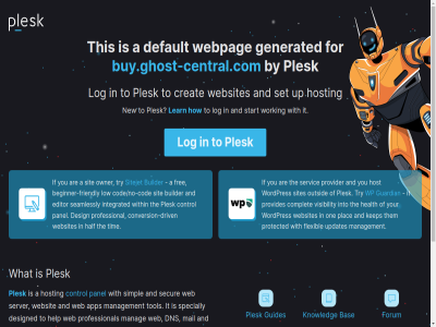 a and are bas blog builder buy.ghost-central.com by complet control creat default demo developer domain facebok flexibl for forum generated guardian guides health hosting how if into it kep knowledg learn log management new one onlin owner pag panel plac plesk plesk.com protected provides set sit sitejet start the them this to try up updates video visibility webpag websites what with wordpres working wp you your