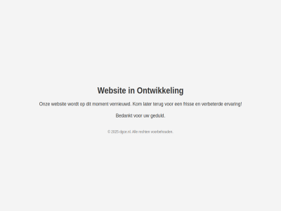 2025 all bedankt dgce.nl ervar fris geduld kom later moment ontwikkel onz recht terug verbeterd vernieuwd voorbehoud websit