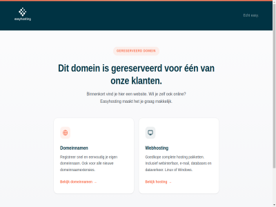 all bas bekijk binnenkort complet databases dataverker domein domeinnaamextensies domeinnam e e-mail easy easyhost echt een eenvoud eig gereserveerd goedkop grag hosting inclusief klant knowledg linux maakt mail makkelijk nieuw onlin onz pakket registrer servicebericht snel support vind webhost webinterfac websit window