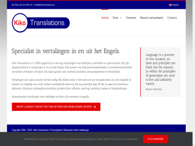 06 101 18 2006 2018 980 a akkoord allen analytisch and are bedrijv beedigd bel betrouw boek brochures but chomsky contact cookies copyright creation dag dezelfd diploma e e-mail eerst engel english evenen fixed flexibiliteit free functionel ga garant gat geanonimiseerd gebruikt generation gerust gespecialiseerd gewaarmerkt haha handleid hom indien infinitely info@kikotranslations.nl inhoud its kiko kikotranslations.nl kort kwaliteit languag law les lever literatur mail mailing manner mogelijk neemt noam nodig noodzak offert offertes opgericht over particulier persbericht principles privacybeleid proces realisatie recent redactiewerkzam revisiewerkzam s schrijv snel snelheid specialist stan stell tariev tekst termijn the translation used vak varied verkoopdocumentatie verricht vertaald vertaalwerk vertal vertaler verzorgt via vrijblijv webdesign websites werk which wij