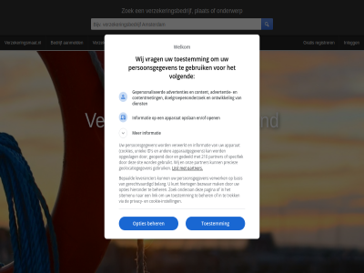 210 aanmeld adres advertentie advertenties all apparaatgegeven apparat basis bedrijf beher belang bepaald bezwar content contentmet cookie cookie-instell cookies dienst doelgroepenonderzoek en/of gebruik gebruikt gedeeld geolocatiegegeven geopend gepersonaliseerd gerechtvaardigd gratis het hieronder hierteg id informatie inlogg instell kunt leverancier lijst link mak nederland onderan onderwerp ontwikkel onz open opgeslag opslan opties pagina partner persoonsgegeven plat preciez privacy registrer s sit sitemenu specifiek toestemm trek uniek verwerk verwerkt verzeker verzekeringsbedrijf verzekeringsbedrijv verzekeringsmaat.nl via volgend vrag welkom wij zoek