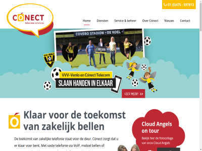 +31 0 2025 26 3.12.19 30a 475 597813 6041 aansluit afgestemd afsprak album algemen all angel bedrijf beginn beher bekijk bell beloft bent bied brabant cloud communicatiebehoeft conect contact cultuurfabriek daarbuit deeloploss deur dienst disclaimer eci een elkar en ervar event facebok fotocollag fun gehel geintegreerd genodigd geregeld geslaagd gezell goed graphicsetc.nl grot gunstigst helemal hom info@conect.nl inspiration inspirer integratie jar jl ker kijkt kj klar klein knop lang lat les leverancier limburg linkedin loud mak mat menu middag minderbroederssingel mobiel mor morg music naadloz nageprat nam nieuw nl november on onafhank ondernemer ondersteun ondersteunt onz oploss partij popzal privacy provider relaties roermond servic situatie social solution stat sterk succes t tariev telecom telecommunicatie telefonie toekomst totaaloploss tour uw vandag vast vast-mobiel ver verklar vertrouwd via vijftien voip vrijblijv we wij youtub zakelijk zer zorg zorgt