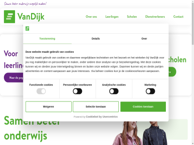 0 088 2 2030303 3 aanpass advertenties advies adviseert all analys analytisch artikel beher behoud benut bestell beter betrek bezoek bezoekersgedrag binn blijv blog buit by collega consent contact content cookiebot cookies cookievoorkeur daarmee derd deskund detail dienstverlen dienstverlener digital direct disclaimer docent duurzam educatiev ervar ervor faciliteert faq flexibiliteit functionel gebruik grag help helpt impact info@vandijk.nl informatie inlever interesses internetgedrag inzet jou jouw kantor keuz keuzes klant klantinformatie kom kracht kun laatst leerling leermiddel leeromgev leerproces les lever leveringsvoorwaard liever linkedin maakt magazijn mak makkelijker market maximal mee men milieu missie mogelijk nem nieuw onafhank onderwijs onderwijsadvies onderwijskund ontwikkel onz optimal optimaliser pagina partij passend passie person persoonlijker positiev potentieel powered privacy s sam schol selectie selection talent team techniek tijdelijk toestan toestemm usercentric vacatures vandijk vandijk.nl vast verder vergelijk vernieuw versterk via visie volg voorkeur voortdur voortgezet vrag we websit weiger weloverwog werk wet whatsapp wij winkel zodat zoek zorg zowel