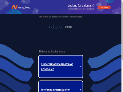 auf automatisiert ben bereitgestellt beziehung das debeugel.com dies dieser domain domain-inhaber dritter dynamisch generiert has inhaber keiner komm mit namecheap nutzt oder parking policy privacy programm recently registered sedo seit steh this und vom von webseit werbeanzeig with wurd