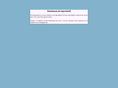 bent bereik contact control domeinnam eigenar feit gedeactiveerd helpdesk hostingprovider houdt informatie ingeschakeld kunt opnem panel verband waarschijn wanner wenst