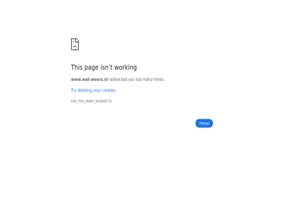 cookies delet err isn many pag redirect redirected reload t this times too try working www.wat-weers.nl you your