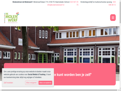 -9 0 023 07.30 1 12 13 18.30 190 2 2103 25 3 38 4 547 548 7 75 aandacht aanmeld accepter allen allereerst ambitie basisschol behoeft belangrijk beleid bent betekent betrok bewez bied biedt binn bred buitenschol by central cognitief contact contactformulier continu continuiteit cookie cookies creatief crer dagritm dak dinsdag directeur donderdagocht doorgaand een effectiev elkar ervar formulier fout gan gebied gebruik gebruikmaakt gemeent gev gid groei haringsma hart heemsted helder help historisch hom hoogbegaafd hoogwaard ieder iederen individu info@kcdemolenwerf.nl instell intrek jar jezelf kc kenmerk kiest kijk kind kindcentrum kinder kinderdagverblijf kinderopvang kiva kleutergroep klik kunt lat later leerling leert leidinggev ler leskrijg ligg lijn maakt maandag maatschappij mak manier media meebeweegt meertal moeitelos moet mog molenwerf molenwerfslan momentel mooist motto n nauw next nodig olah omgev onderwijs onderwijsinspectie onszelf ontdek ontwikkel onz openingstijd optimal opvang ouder pakket parro partner peuter plek powered prettig previous priscilla privacy programma ruim rust sam samenwerk schol schoolgid scoort snel sociaal social stat statement talent tc team toekomst toestemm tracking tuss uniek unit unit-onderwijs unitonderwijs uur vaardig vanaf veilig vera verander verandert verbond vertrouw vertrouwd vind vindt visie voel voldoend volled voorbereid voortdur voorwaard waarop war we websit weiger welkom wereld werk wij wijwijzer wijzig will zegt zien zorg zowel