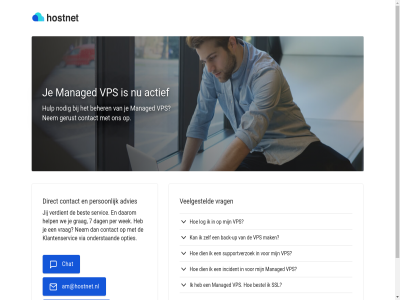 -7500801 020 7 actief advies am@hostnet.nl back back-up beher bel best bestel chat contact daarom dag dien direct gerust grag help hulp incident jij klantenservic log mak managed nem nodig onderstaand opties per person servic ssl supportverzoek up veelgesteld verdient via vps vrag we wek