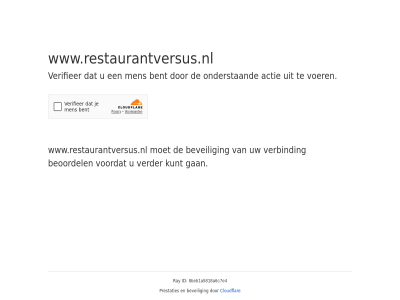 8beb1a5818a6c7e4 actie bent beoordel beveil cloudflar even gan geduld id kunt men onderstaand prestaties ray verbind verder verifieer voer voordat www.restaurantversus.nl