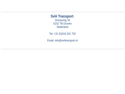 +31 0 16 331 416 702 donaur email info@svhtransport.nl nederland svh tel transport