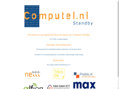 -5772890 055 accounts@computel.nl computel concept domein domeinnaamregistraties e e-mail exchang geregistreerd gespecialiseerd hosted hosting internetdienst internetdienstverlen klant mail o.a ondersteun realisatie referenties serverbeher standby technisch verzorg via vps websit websites wij zakelijk