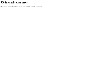 500 an and complet encountered error internal request server the to unabl your