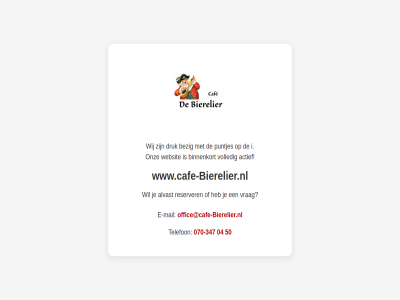 -347 04 070 50 actief alvast bezig bierelier binnenkort caf druk e e-mail i mail office@cafe-bierelier.nl onz puntjes reserver telefon volled vrag websit wij www.cafe-bierelier.nl