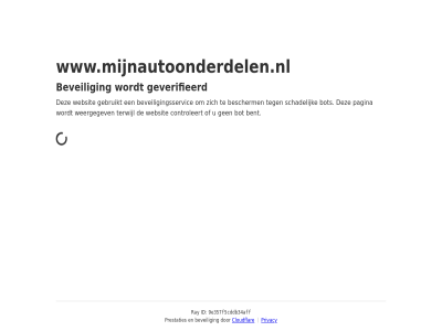 9e357 bent bescherm beveil beveiligingsservic bot cloudflar controleert even f5cddb34aff gebruikt geduld geverifieerd id pagina prestaties privacy ray schadelijk terwijl websit weergegev www.mijnautoonderdelen.nl