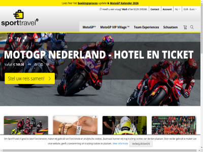 0 00 0229 1 1.195 1.745 2.145 2000 2026 295006 4 749 8 975 989 aangeslot abonner account airportpark algemen all allround analytisch arrangement ass autosport bekijk bel bericht betaalmog betal bied blijf boekingsproces bolid busines bv catalunya circuit complet contact cookies copyright cor cup daarnaast dag derd direct diver dynamisch eazzypark entreekaart eur euro evenement event experienc experiences f1 focus formul functionel functioner ga garantiefond gebruik gedur geeft gesteld ggto goed hoogt hospitality hotel hotelreis inclusief informatie inhoud inschrijv intensiev kalender klantenservic korting lat les lid ligt link los mail mak marino member motogp nederland nieuwsbrief nl olympic onlin only onz opgericht organiseert organiser plaats portugal premier privacybeleid reis reisorganisatie reiz rijd sam samenwerk san sbk schaats schaatsreiz special sporttravel sporttravel.nl stel superbik tal team terecht ticket toernooi toestemm top topsport tracking trip trustpilot tt updat valuta vanaf veilig verberg verblijf verder verzorgd via villag vip vliegreis volg voorwaard vrag vvkr websit wek wij winkelwag winter winterseizoen world