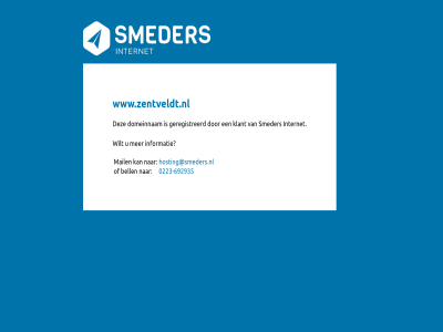 -692935 0223 bell domeinnam geregistreerd hosting@smeders.nl informatie internet klant mail smeder wilt www.zentveldt.nl zentveldt