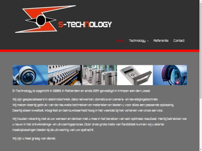 0180 06 105 2006 2011 2026 24405070 2925 300 5137 761 8622 allerlei bereik betrek betrouw beveil beveiligingstechniek bied btw camera contact copyright cr daarbij data den denk dienst domotica elektrotechniek flexibiliteit ga gebruik gespecialiseerd gevestigd grag grot hel hierbij hog hom houd ijssel info@s-technology.nl inhoud integriteit krimp kvk kwaliteit m maatoploss mak mat material mee nauw netwerk nieuwst nl001965825b60 nummer ontwikkel onz opdracht opgericht oploss optimal passend populierenlan referentie reken resultat rjb rjb-solution rotterdam s s-technology servic sind solution stan t techniek technology uitvoer uitvoeringsproces vaandel verlen vindt we wens wij www.s-technology.nl zoek