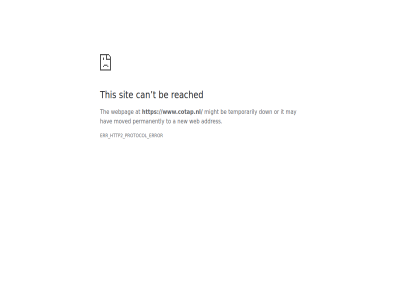 a addres at be can down err error hav http2 it may might moved new or permanently protocol reached sit t temporarily the this to web webpag www.cotap.nl