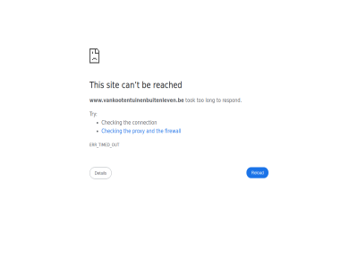 and be can checking connection err firewall long out proxy reached reload respond sit t the this timed to tok too try www.vankootentuinenbuitenleven.be