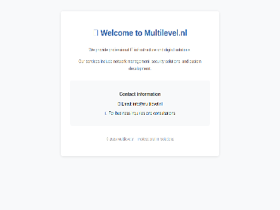2026 and busines consultation contact custom development digital email for includ info@multilevel.nl information infrastructur inquiries it management multilevel multilevel.nl network our professional provid security services solution to we welcom
