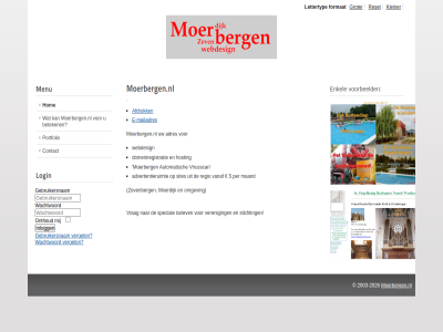 5 adres advertentieruimt afdruk automatisch beteken contact domeinregistratie e e-mailadres enkel format gebruikersnam groter hom hosting inlogg kleiner lettertyp login maand mailadres menu moerberg moerbergen.nl moerdijk omgev onthoud per portfolio regio reset sites special stichting tariev vanaf veren verget virusscan voorbeeld vrag wachtwoord webdesign zevenberg